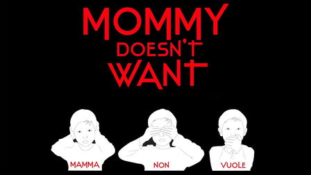 Mommy Doesn't Want