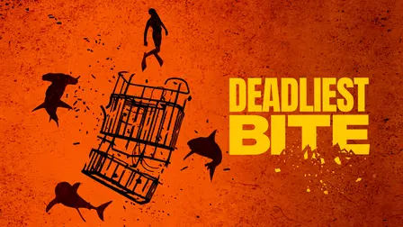 Deadliest Bite