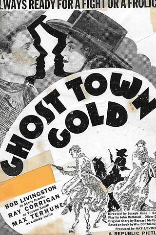 Ghost Town Gold