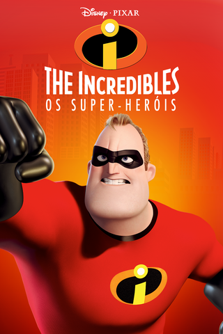 The Incredibles - Os Super-Heróis