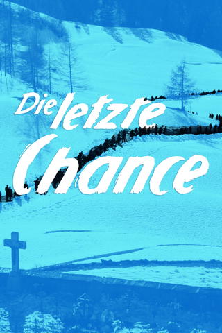 Die letzte Chance