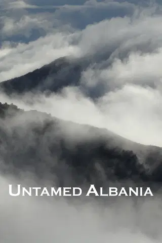 Untamed Albania