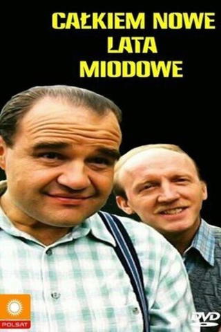 Calkiem nowe lata miodowe