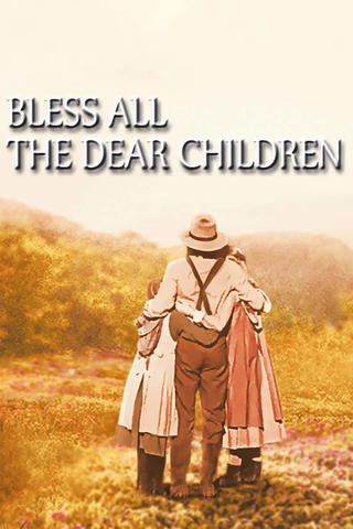 Little House: Bless All the Dear Children