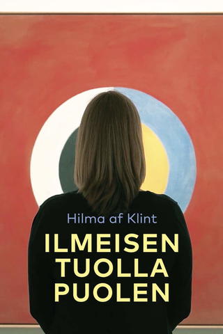 Hilma af klint - ilmeisen tuolla puolen