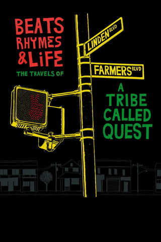 Beats, Rhymes & Life: The Travels of a Tribe Called Quest