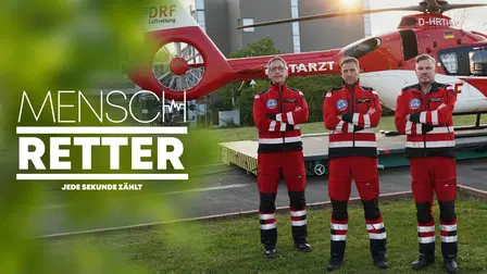 Mensch Retter - Jede Sekunde zählt