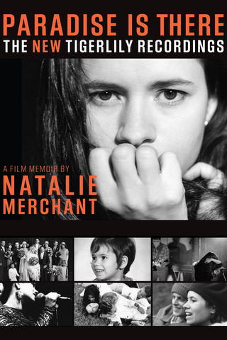 Paradise Is There: A Memoir By Natalie Merchant