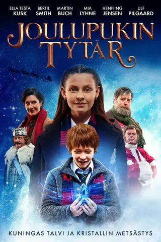 Joulupukin tytär: Kuningas Talvi ja kristallin metsästys