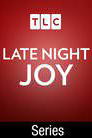 Late Night Joy