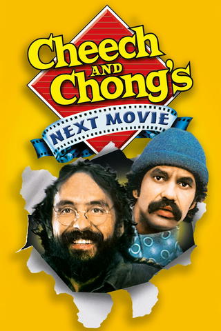 Cheech and Chong's Next Movie