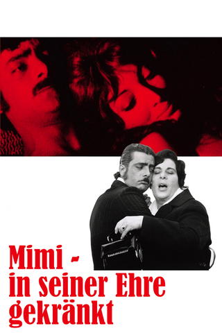 Mimi, in seiner Ehre gekränkt