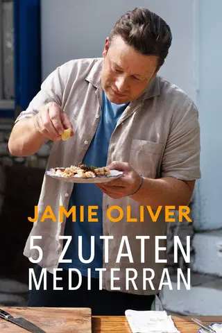 Jamie Oliver: 5 Zutaten mediterran