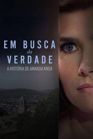 Search for the Truth: The Amanda Knox Story
