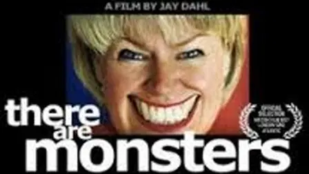 There Are Monsters