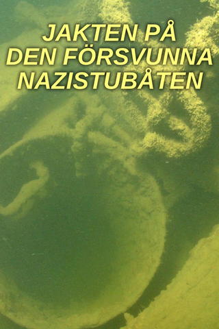 Jakten på den försvunna nazistubåten