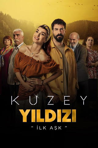Kuzey Yıldızı İlk Aşk
