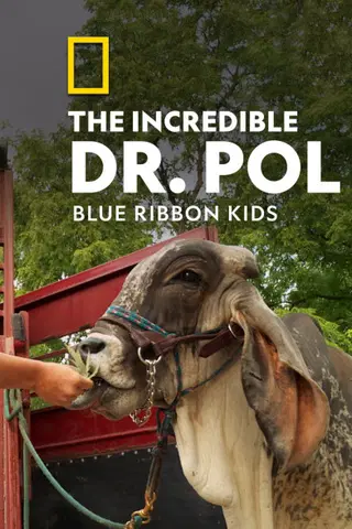 The Incredible Dr. Pol: Blue Ribbon Kids