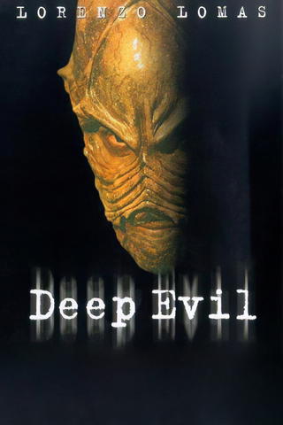 Deep Evil