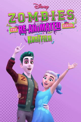 ZOMBIES: The Re-Animated Series (Kortfilm)