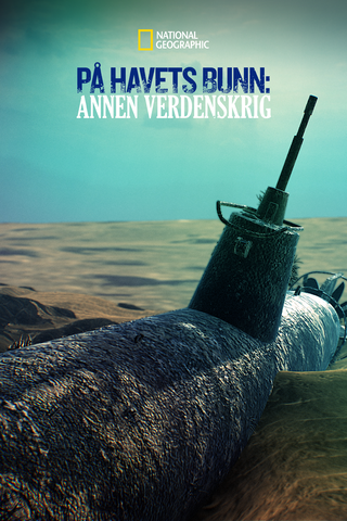 På havets bunn: Annen verdenskrig