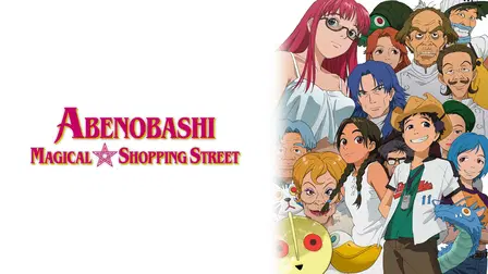 Abenobashi Magical Shopping Street