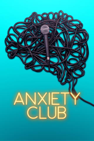 Anxiety Club