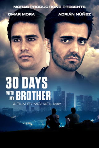 30 Days with My Brother