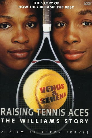 Raising Tennis Aces: The Williams Story