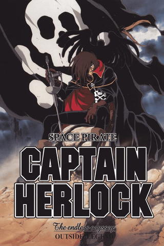 Space Pirate Captain Herlock: The Endless Odyssey