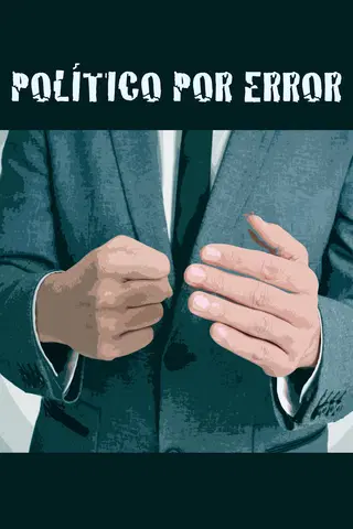 Político por error