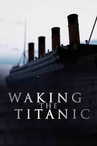 Waking the Titanic : Les rêves naufragés