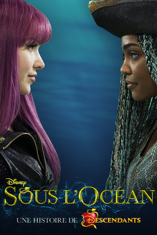 Sous l'Océan : Une histoire de Descendants