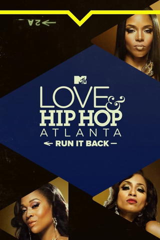 Love & Hip Hop Run It Back