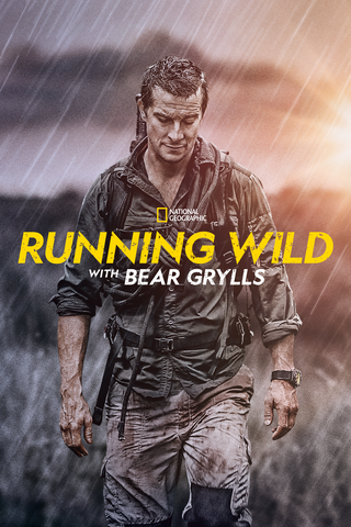 Running Wild with Bear Grylls