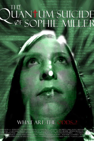 The Quantum Suicide of Sophie Miller