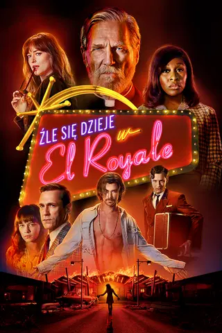 Źle się dzieje w El Royale