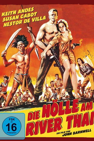 Die Hölle am River Thai