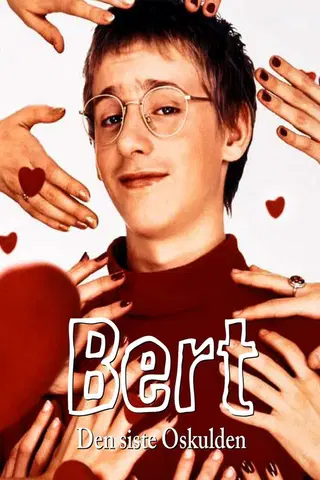 Bert – den siste oskulden