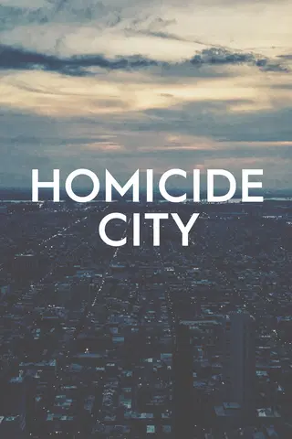 Homicide City