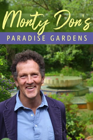 Monty Don's Paradise Gardens