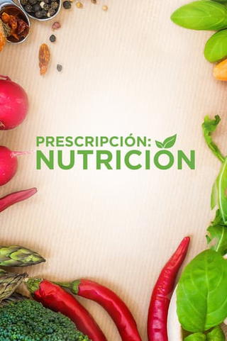 Prescription: Nutrition