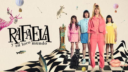 Rafaela Y Su Loco Mundo