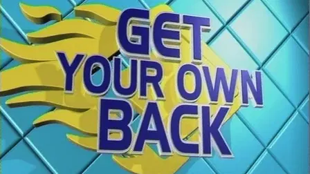 Get Your Own Back