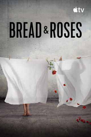 Bread & Roses