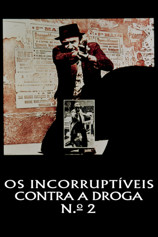 Os Incorruptíveis Contra a Droga n.º 2