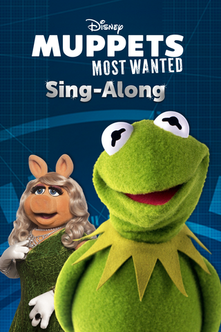 Muppets Most Wanted Sing-Along