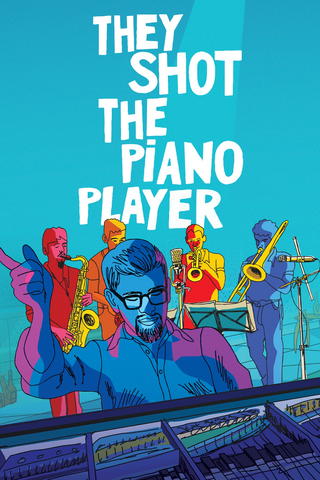 They Shot the Piano Player