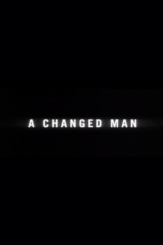 A Changed Man