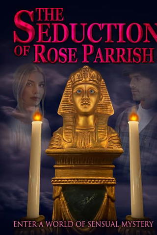 The Seduction of Rose Parrish
